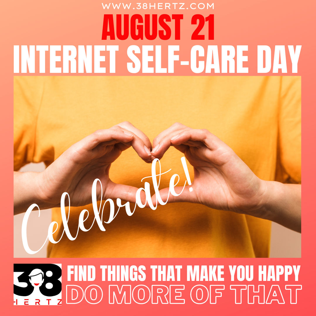 August 21 SelfCare Day 38 Hertz