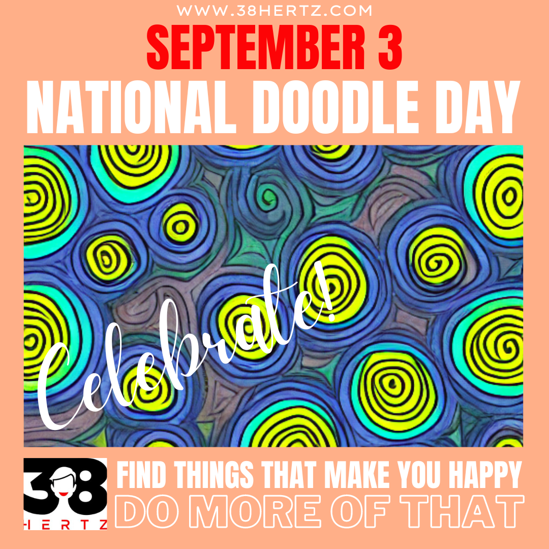 September 3 National Doodle Day 38 Hertz