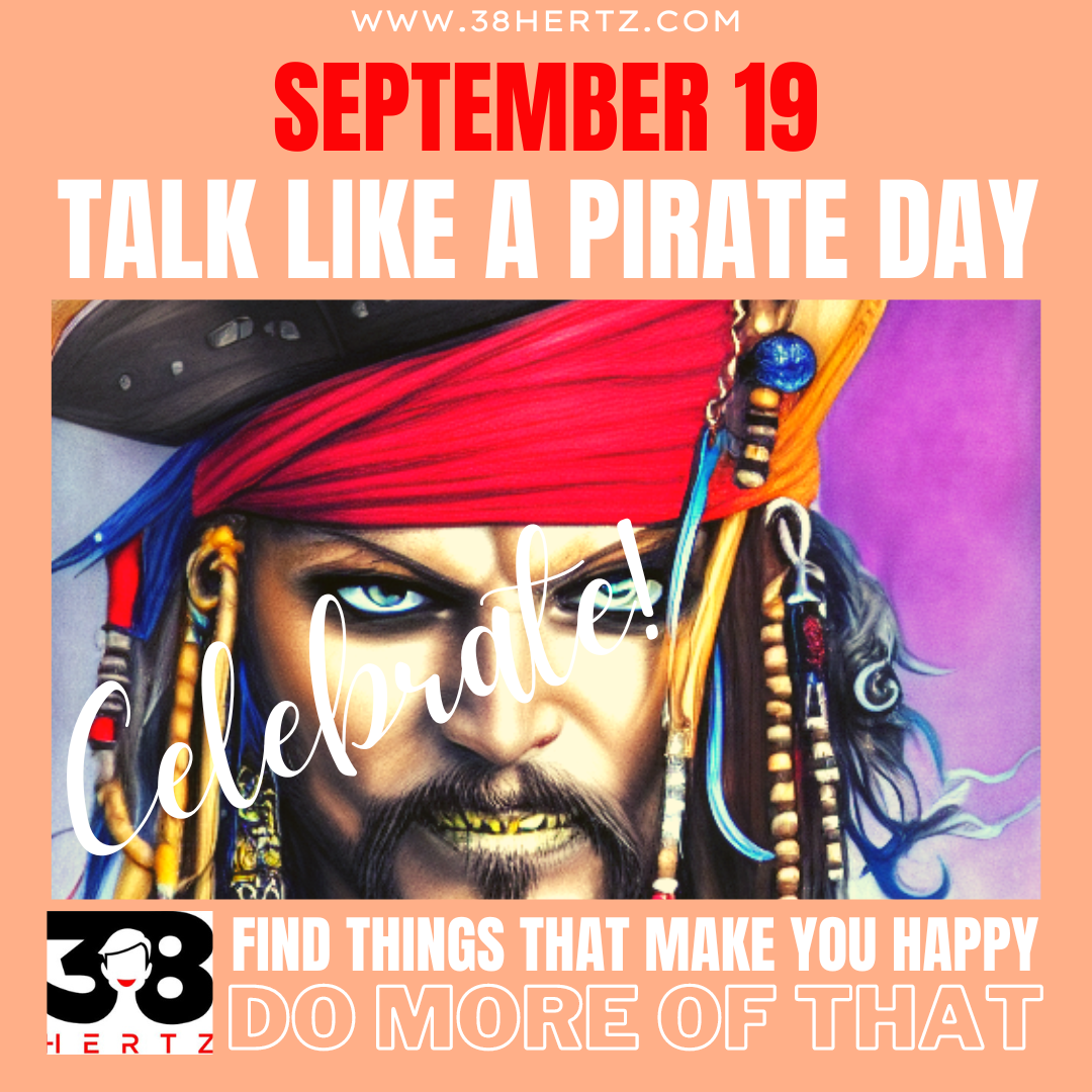 September 19 Talk Like a Pirate Day" 100 Festive Pirate Activities