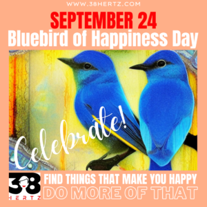 bluebird of happiness day