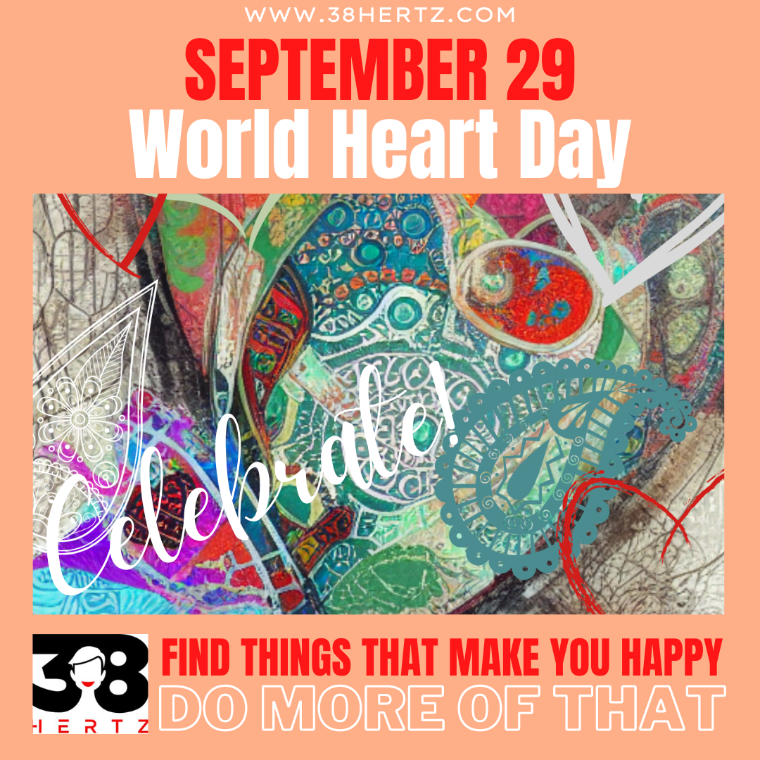 September 29 - World Heart Day: 100 Healthy And Heartfelt Ways To ...