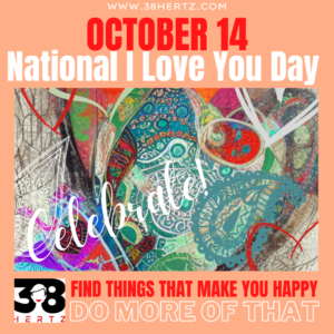national i love you day
