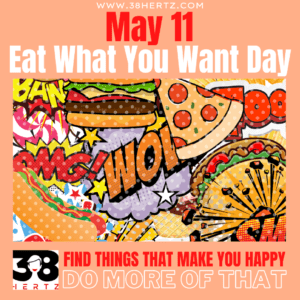national eat what you want day