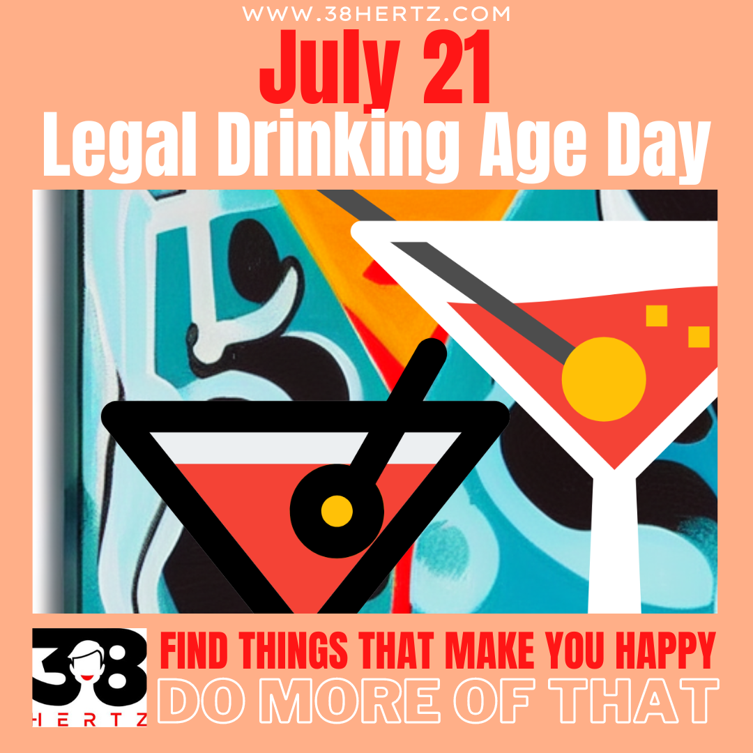 July 21 - Legal Drinking Age Day: 100 Things to Know About Alcohol