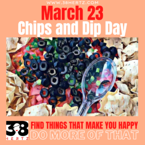 chips and dip day