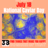 July 18 - National Caviar Day: 100 Luxurious Caviar Delights - Tips and ...