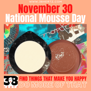 national mousse day