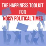 happiness in political times