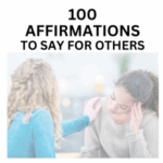 list of affirmations for others