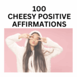 cheesy positive affirmations