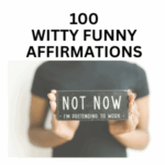 witty funny affirmations
